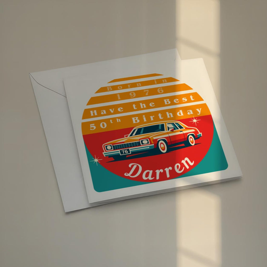 Personalised 50th Birthday Card for Him, Born in 1976 with Retro Car Design