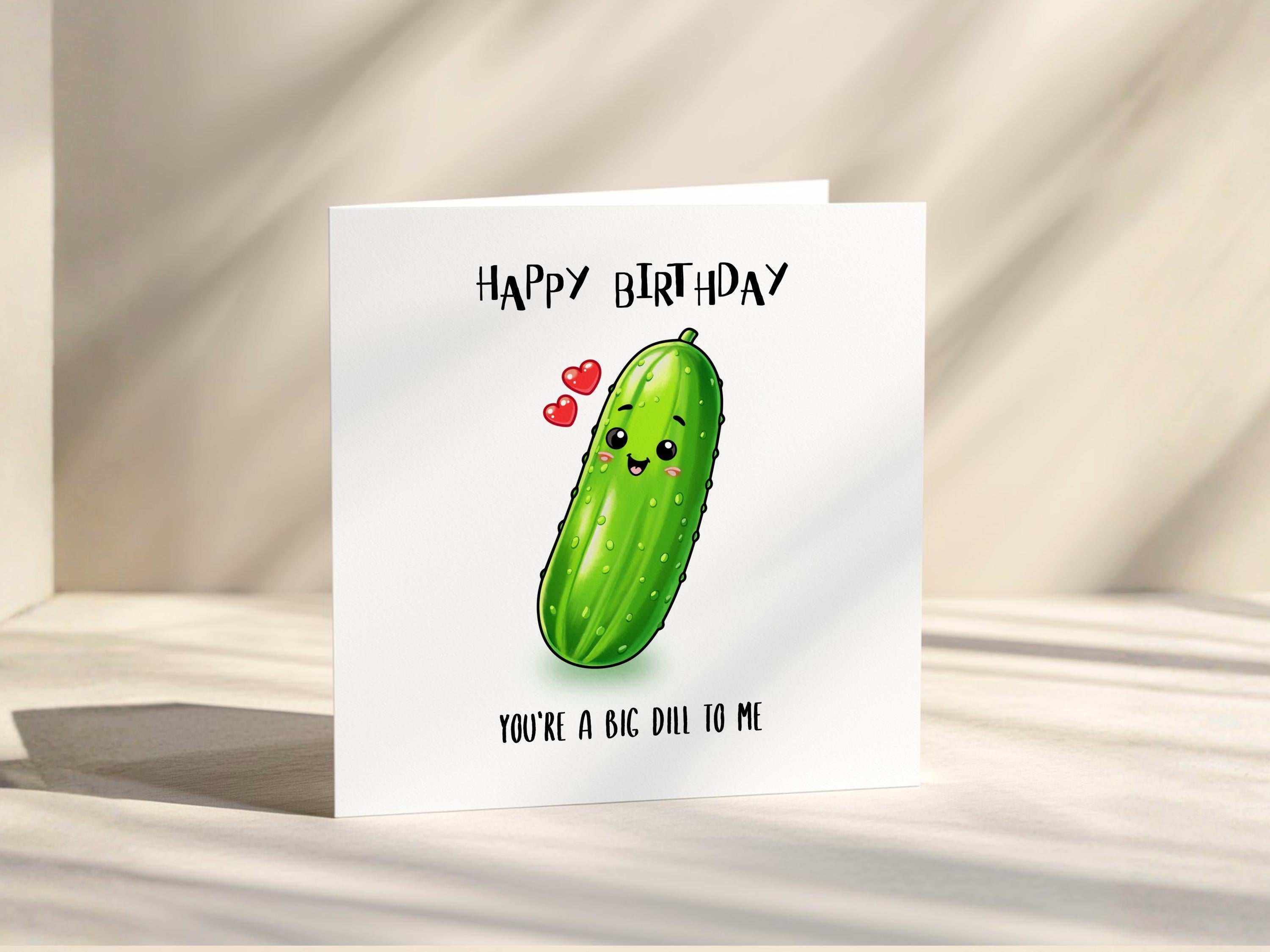 Funny Pickle Birthday Card | Food Pun Message for Friend, Partner, Husband, Wife