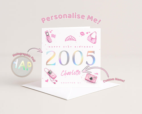 21st Birthday Card Personalised 2005 Holographic Foil For Her Daughter Granddaughter Niece Sister