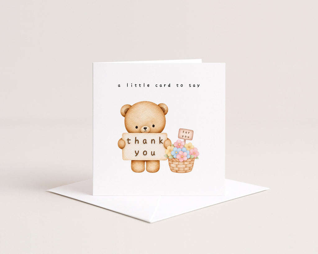 Thank You Card To Say Thanks Appreciation Card, Just Because, Bear With Flowers,