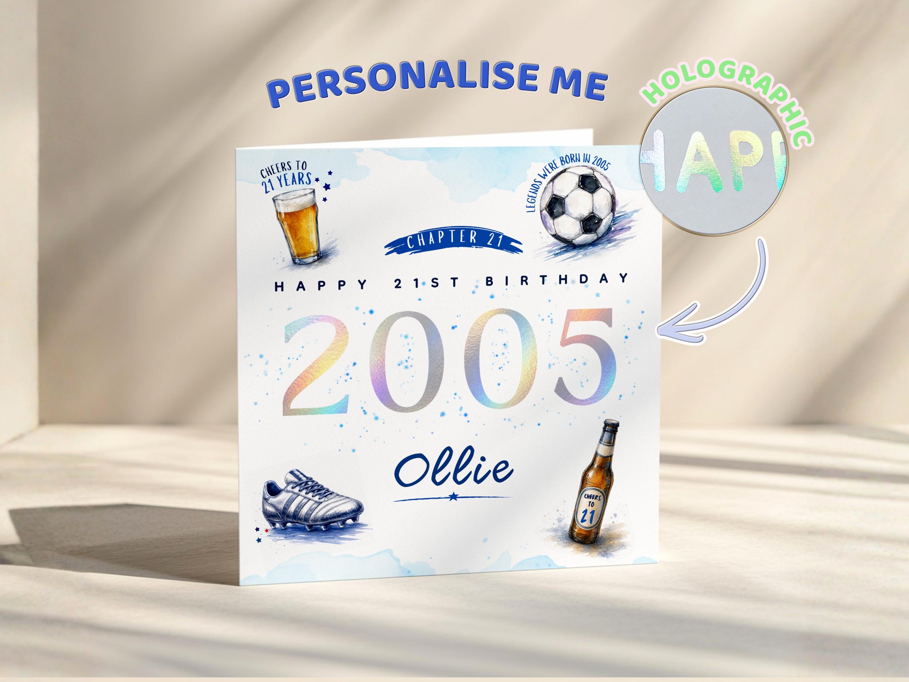 Personalised 21st Birthday Card for Him, year 2005, Football fans, Beer Design
