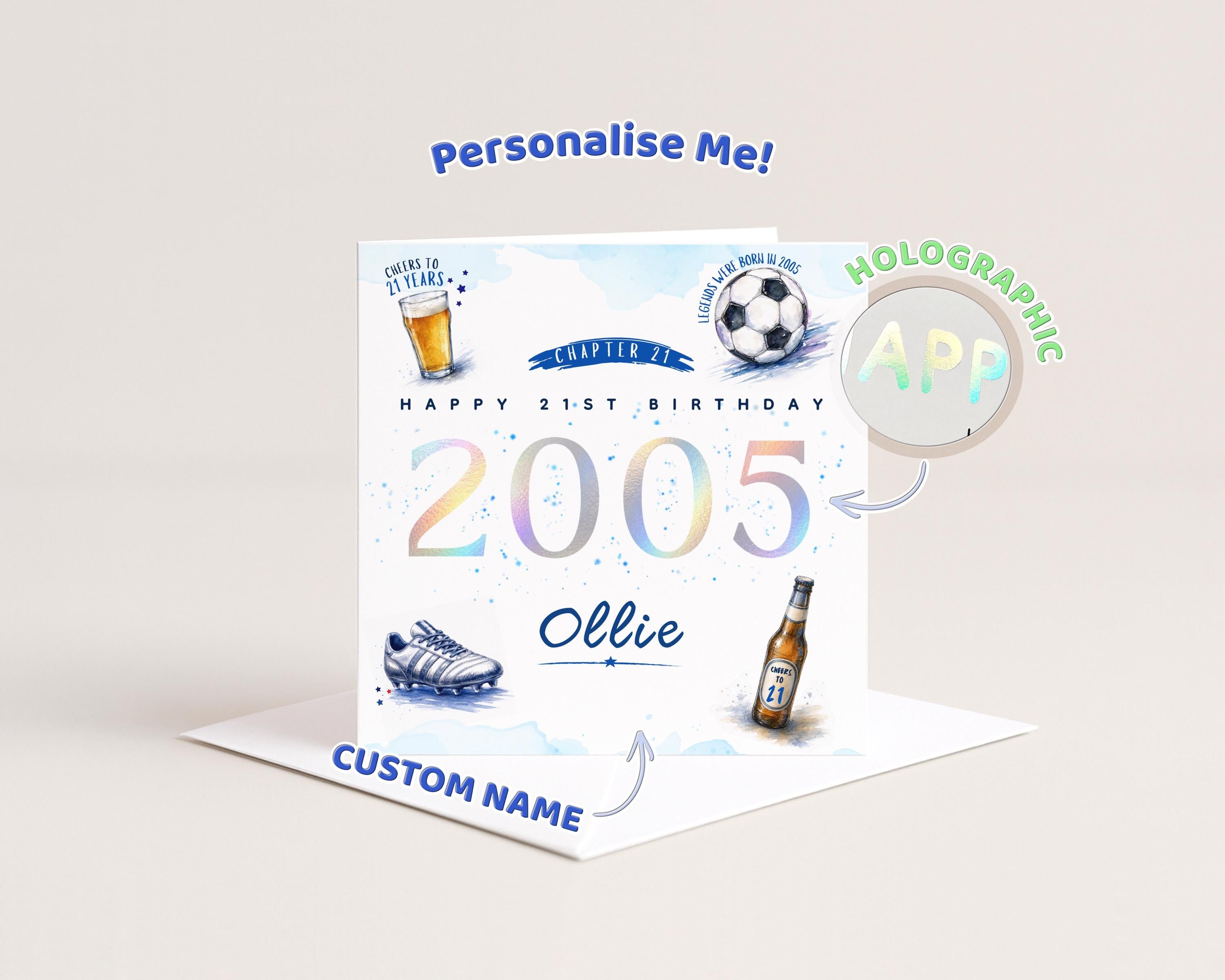 Personalised 21st Birthday Card for Him, year 2005, Football fans, Beer Design