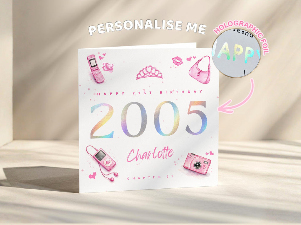 21st Birthday Card Personalised 2005 Holographic Foil For Her Daughter Granddaughter Niece Sister